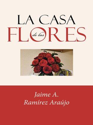 cover image of La Casa de las Flores